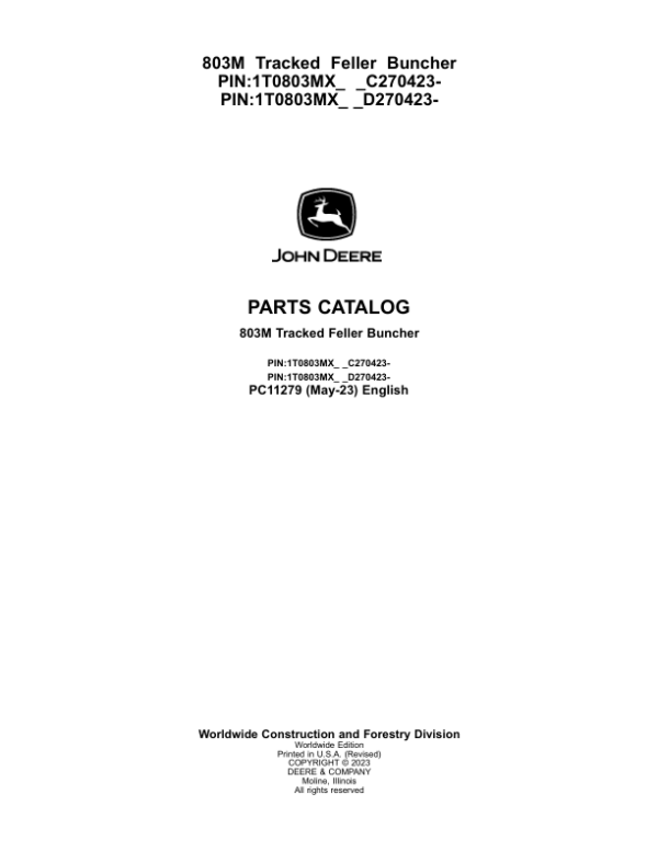 John Deere 803M Tracked Feller Bunchers (SN C270423 – & D270423 -) Parts Catalog Manual – PC11279