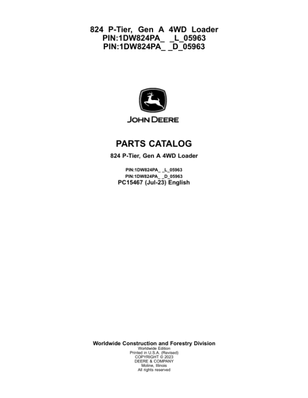 John Deere 824 P Gen A Loaders (SN D_05963- & L_05963-) Parts Catalog Manual – PC15467