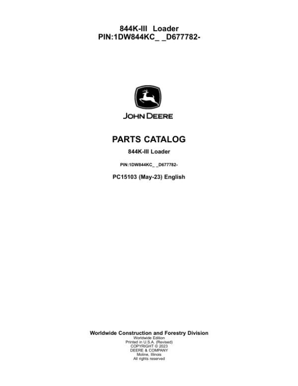 John Deere 844K Series III Loaders (SN 1DW844KC_ _D677782-) Parts Catalog Manual – PC15103