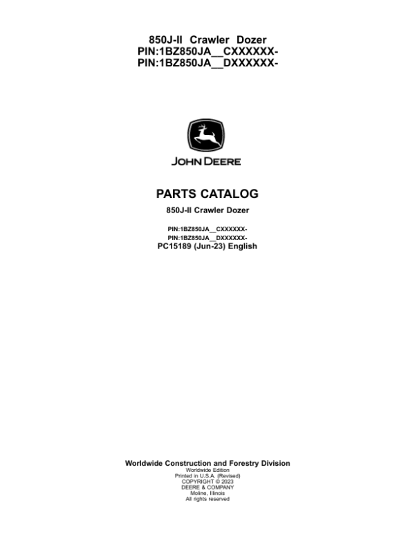 John Deere 850J-II Crawler Dozers (SN CXXXXXX- & DXXXXXX- ) Parts Catalog Manual – PC15189