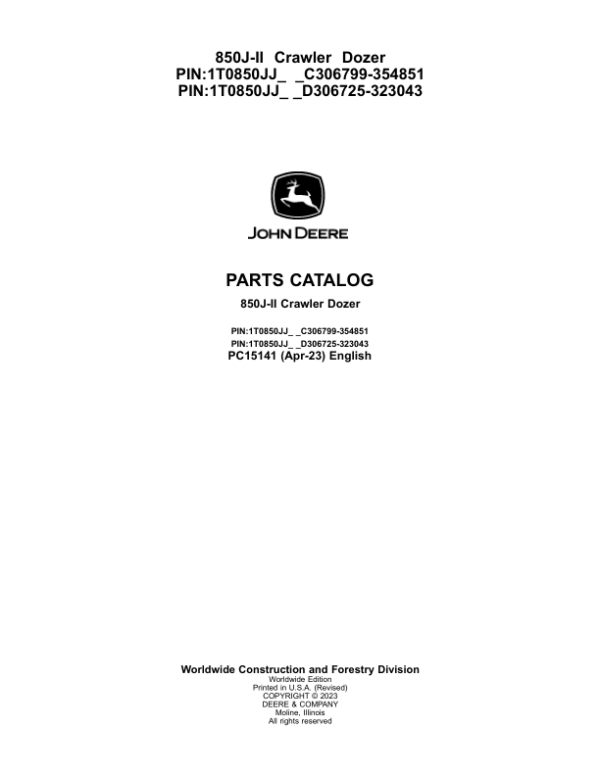 John Deere 850J-II Crawlers (SN D306725-323043 & C306799-354851) Parts Catalog Manual – PC15141