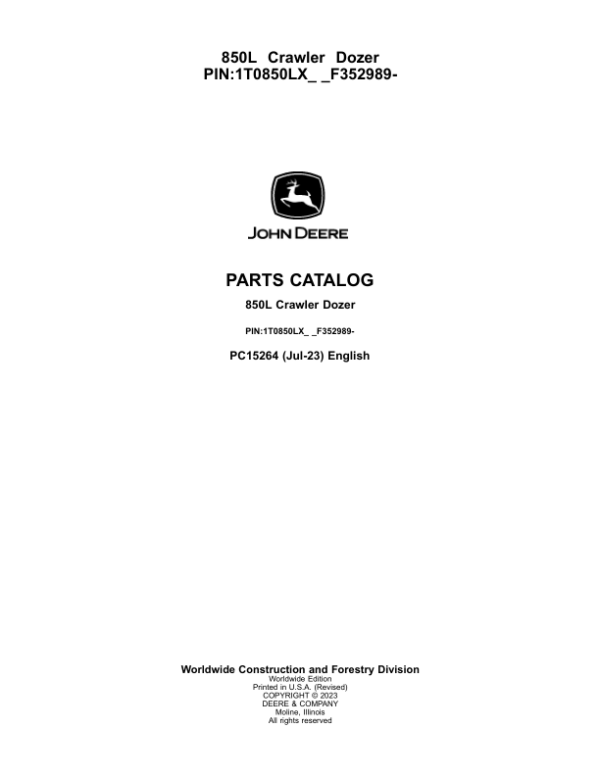 John Deere 850L Crawler Dozers (SN 1T0850LX_ _F352989-) Parts Catalog Manual – PC15264