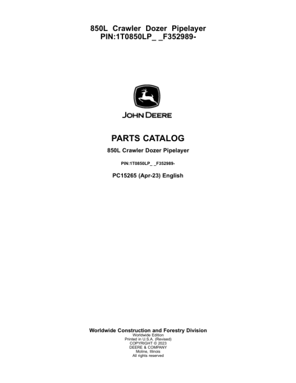 John Deere 850L PL Crawler Dozers (SN 1T0850LP_ _F352989-) Parts Catalog Manual – PC15265