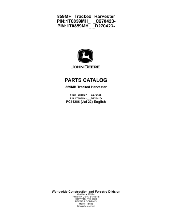 John Deere 859MH Tracked Harvesters (SN C270423- & D270423-) Parts Catalog Manual – PC11286
