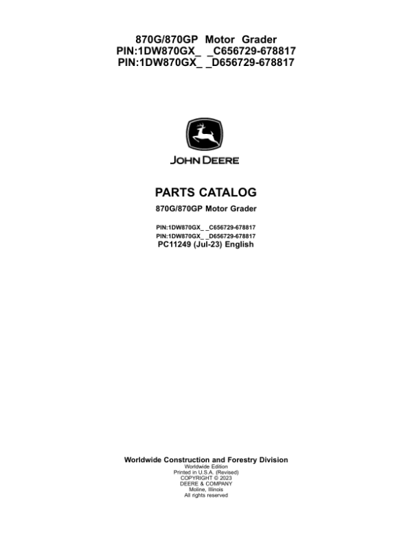 John Deere 870G, 870GP Graders (SN C656729- & D656729-) Parts Catalog Manual – PC11249