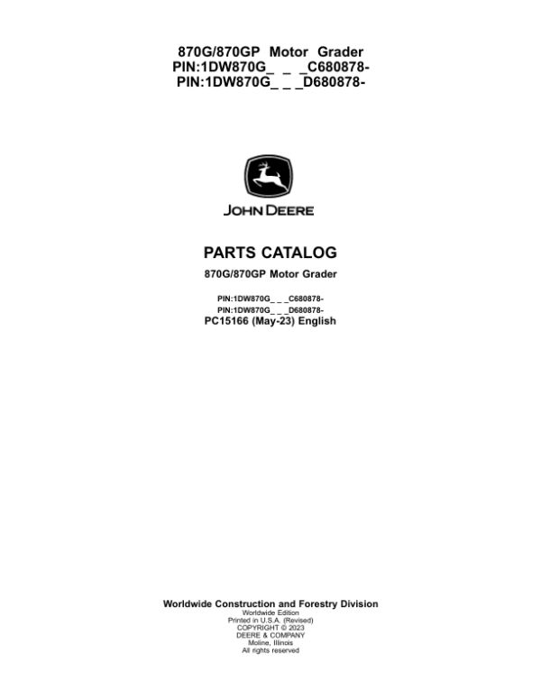 John Deere 870G, 870GP Motor Graders (SN C680878 – & D680878 -) Parts Catalog Manual – PC15166