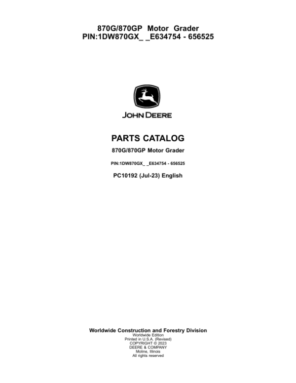 John Deere 870G, 870GP Motor Graders (SN E634754 – 656525) Parts Catalog Manual – PC10192