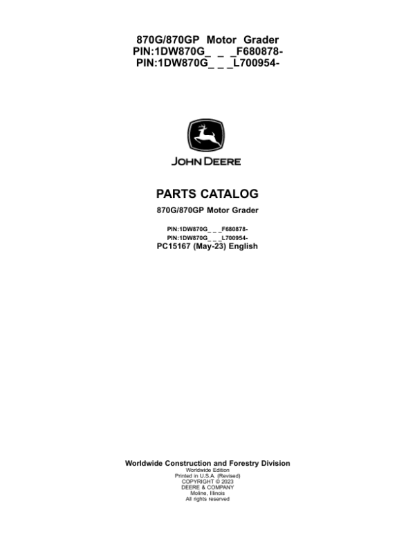 John Deere 870G, 870GP Motor Graders (SN F680878 – & L700954 -) Parts Catalog Manual – PC15167