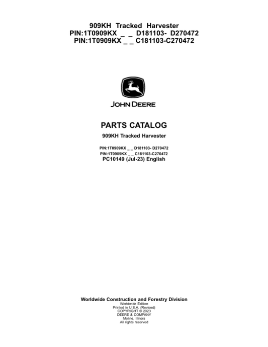 John Deere 909KH Tracked Feller Bunchers (SN C181103-C270472 & D181103-D270472) Parts Catalog Manual – PC10149