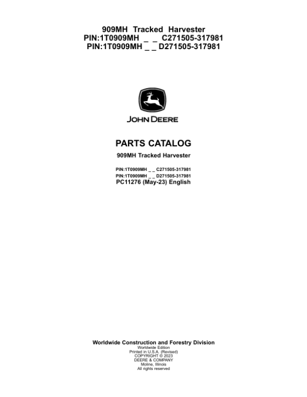 John Deere 909MH Tracked Harvesters (SN C271505-317981 & D271505-317981) Parts Catalog Manual – PC11276