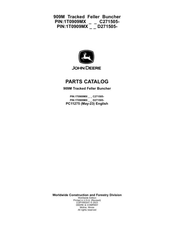 John Deere 909M Tracked Feller Bunchers (SN C271505-317981 & D271505-317981) Parts Catalog Manual – PC11275
