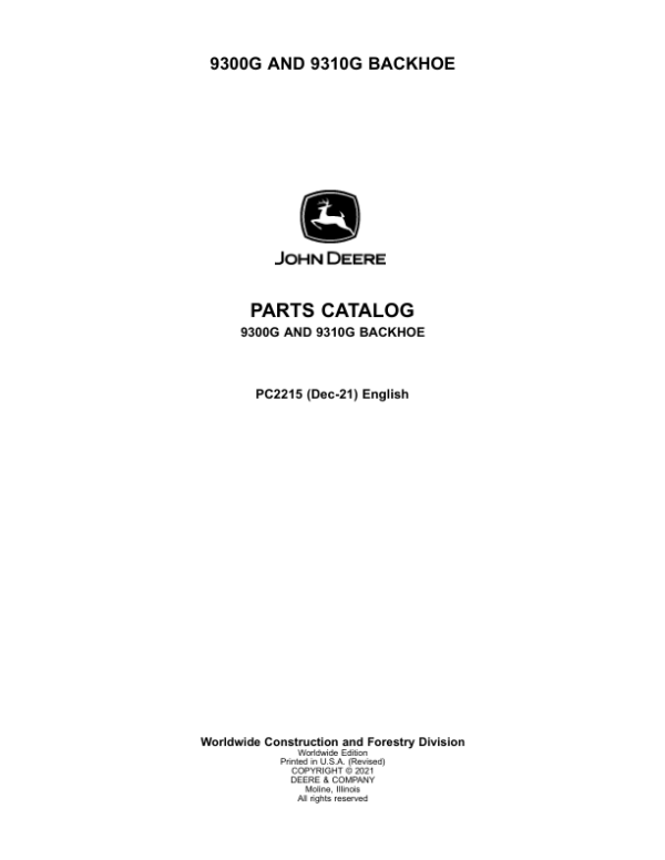 John Deere 9300G, 9310G Backhoes Parts Catalog Manual – PC2215