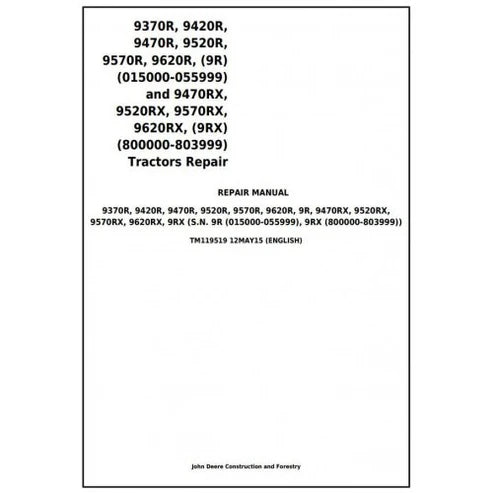 John Deere 9370R, 9420R, 9470R, 9520R, 9570R, 9620R, 9470RX, 9520RX, 9570RX, 9620RX Tractor Technical Manual Pdf - TM119519
