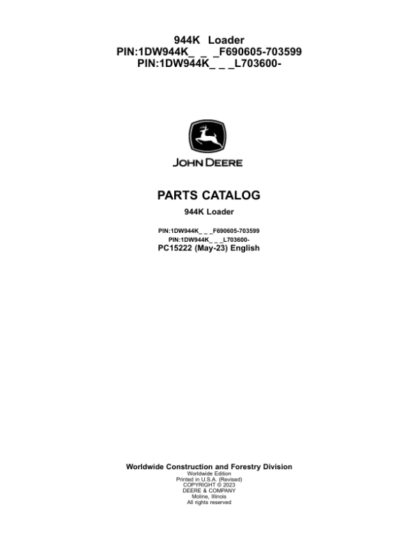 John Deere 944K Crawler Loaders (SN F690605-703599 & L703600- ) Parts Catalog Manual – PC15222