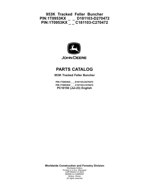 John Deere 953K Tracked Feller Bunchers (SN C181103-C270472 & D181103-D270472) Parts Catalog Manual – PC10150