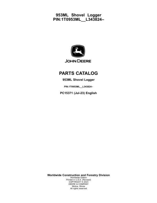 John Deere 953ML Shovel Logger (SN 1T0953ML_L343824-) Parts Catalog Manual – PC15371