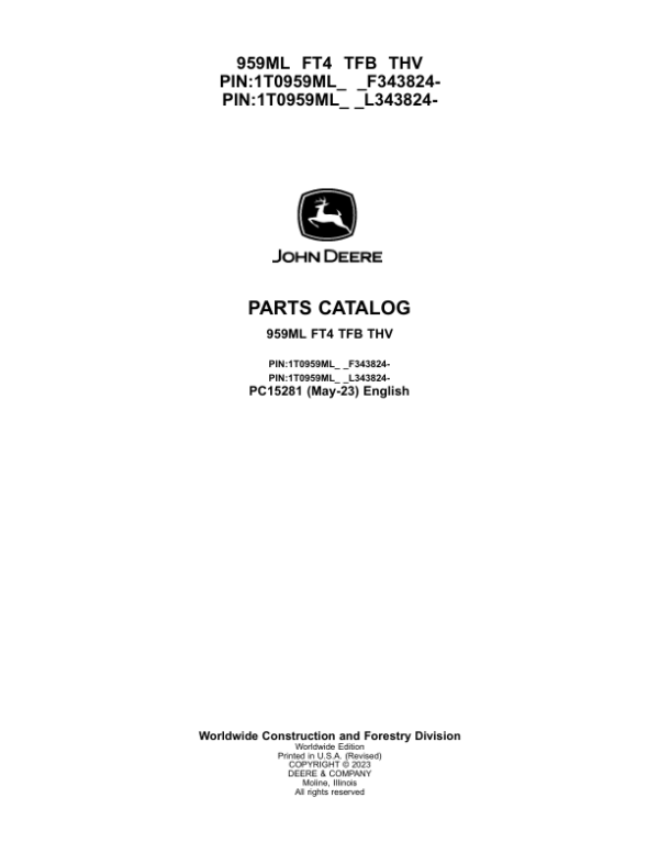 John Deere 959ML Tracked Feller Bunchers (SN F343824- & L343824-) Parts Catalog Manual – PC15281