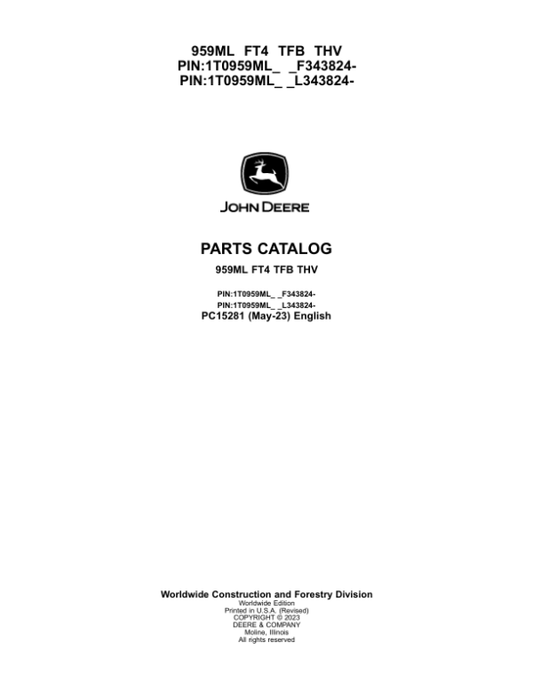 John Deere 959ML Tracked Feller Bunchers (SN F343824- & L343824-) Parts Catalog Manual – PC15281
