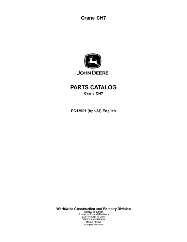 John Deere CH7 Harvester Cranes Parts Catalog Manual – PC12901