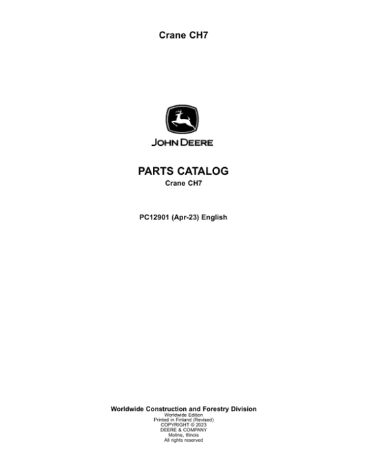 John Deere CH7 Harvester Cranes Parts Catalog Manual – PC12901