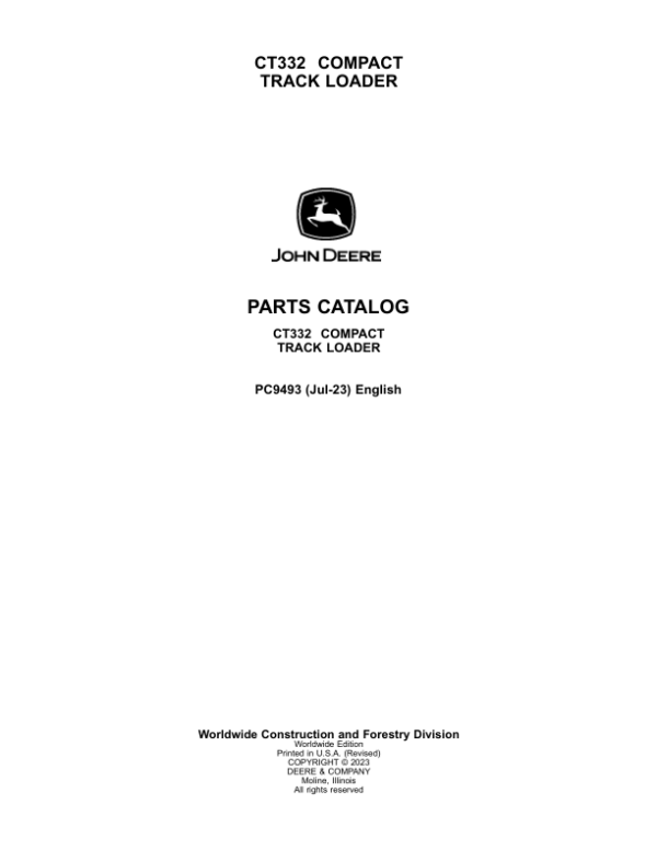 John Deere CT332 Compact Track Loaders Parts Catalog Manual – PC9493