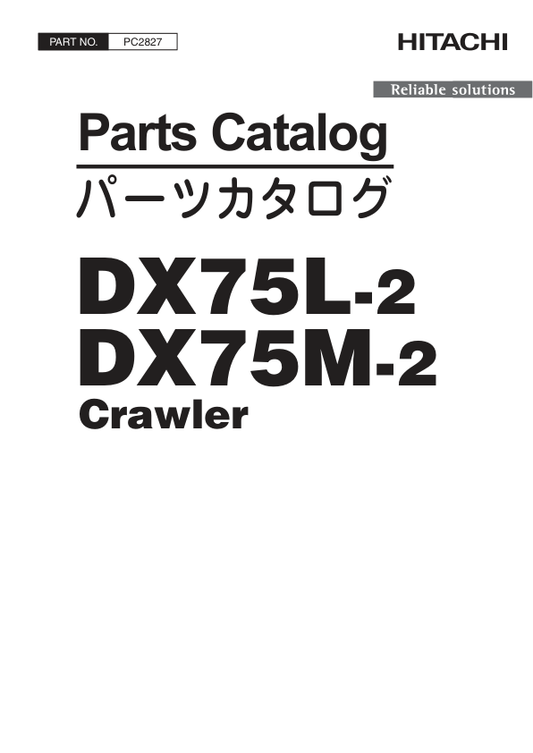 John Deere DX75L-2, DX75M-2 Crawlers Parts Catalog Manual – PC2827