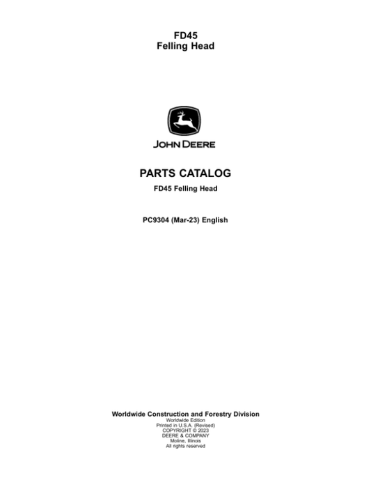 John Deere FD45 Felling Heads Parts Catalog Manual – PC9304