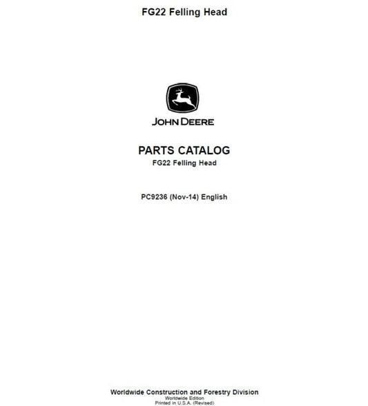 John Deere FG22 Felling Head Parts Catalog Manual – PC9236