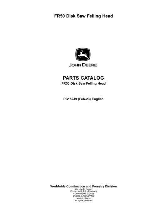John Deere FR50 Felling Heads Parts Catalog Manual – PC15249