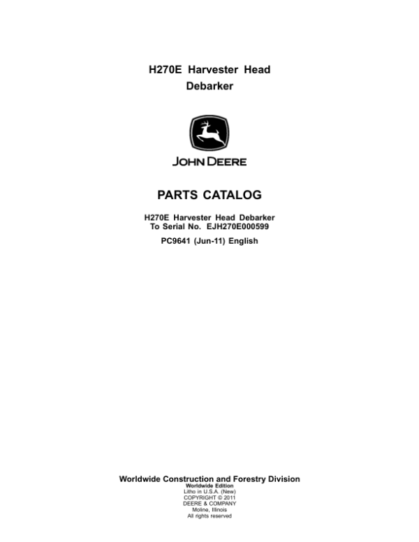 John Deere H270E Harvesting Heads (SN EJH270E000599) Parts Catalog Manual – PC9641