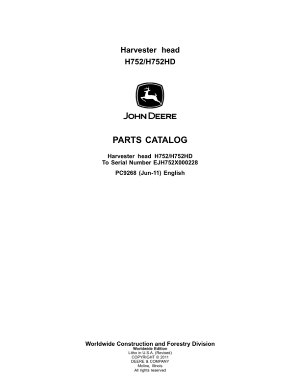 John Deere H752, H752HD Harvesting Heads (SN EJH752X000228) Parts Catalog Manual – PC9268