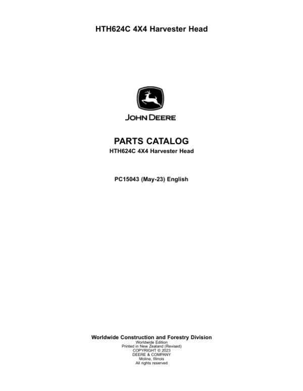 John Deere HTH624C 4X4 Harvesting Heads Parts Catalog Manual – PC15043