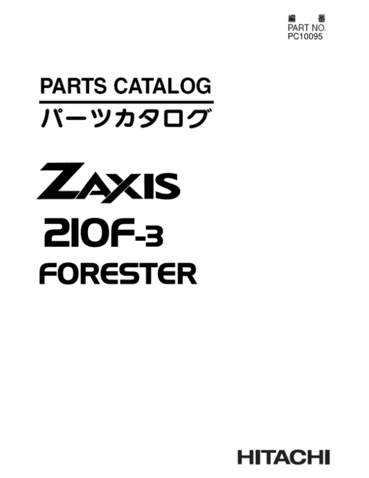 John Deere Hitachi ZAXIS 210F-3 Foresters Parts Catalog Manual – PC10095