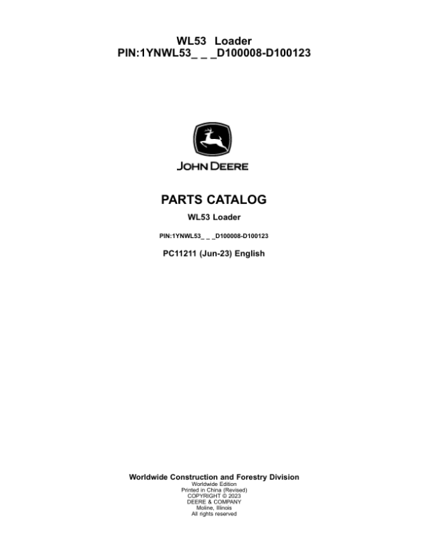 John Deere WL53 Loaders (SN D100008-D100123) Parts Catalog Manual – PC11211