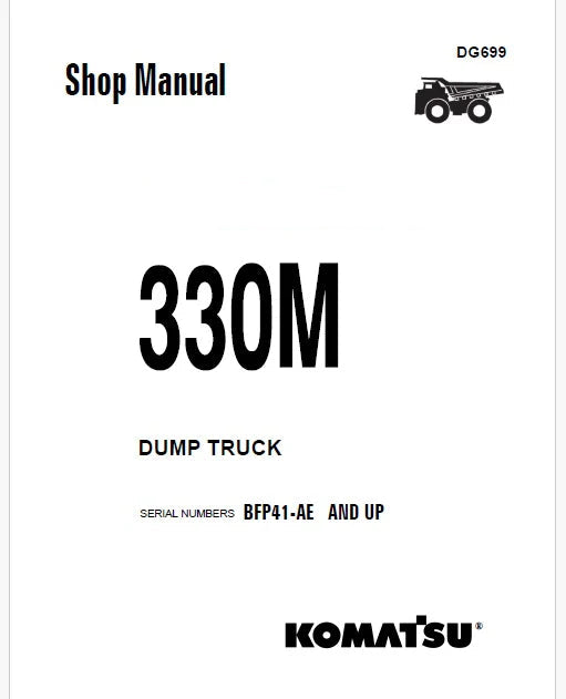 Komatsu 330M Dump Truck Pdf Repair Service Manual Sn BFP41-AE and UP