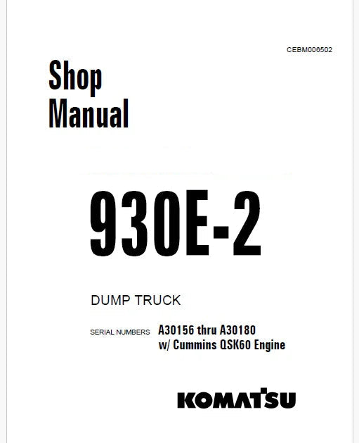 Komatsu 930E-2 Dump Truck Pdf Repair Service Manual Sn A30156 thru A30180