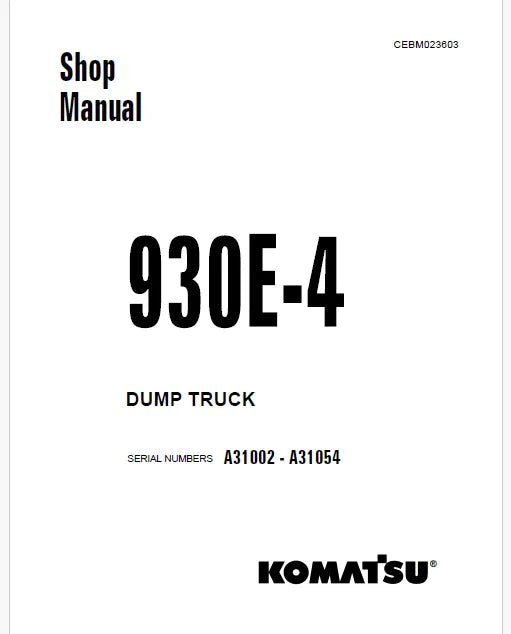 Komatsu 930E-4 Dump Truck Pdf Repair Service Manual Sn A31002 - A31054