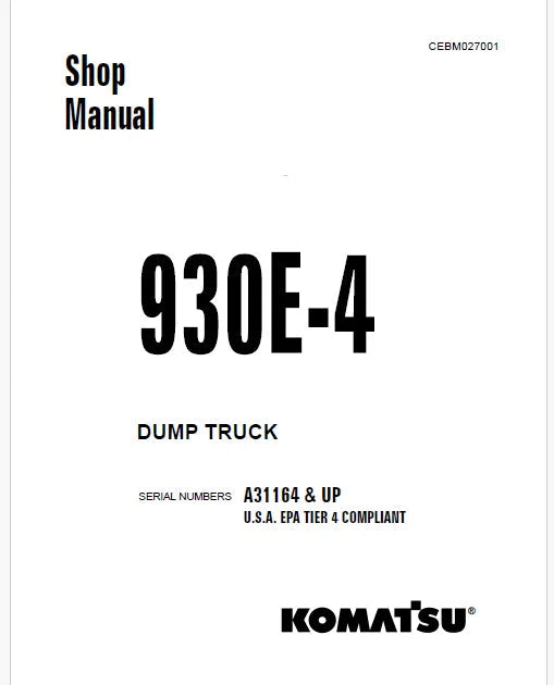 Komatsu 930E-4 Dump Truck Pdf Repair Service Manual Sn A31164 and UP