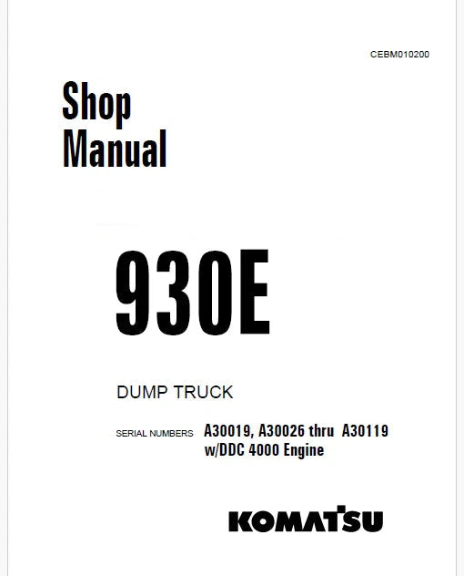 Komatsu 930E Dump Truck Pdf Repair Service Manual Sn A30019, A30026 thru A30119