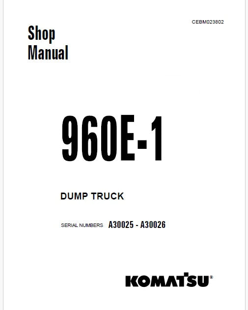Komatsu 960E-1 Dump Truck Pdf Repair Service Manual Sn A30025 - A30026
