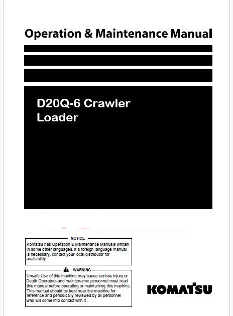 Komatsu D20Q-6 Crawler Loader Pdf Operation and Maintenance Manual