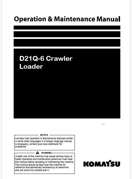 Komatsu D21Q-6 Crawler Loader Pdf Operation and Maintenance Manual