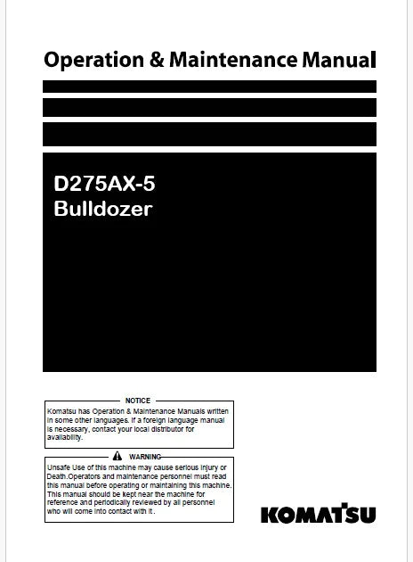 Komatsu D275AX-5 Bulldozer Pdf Operation and Maintenance Manual