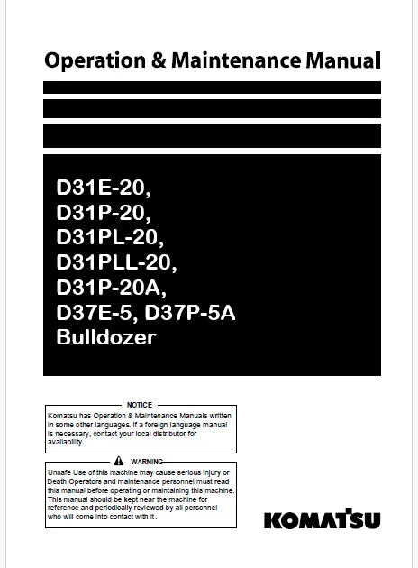 Komatsu D31E-20, D31P-20, D31PL-20, D31PLL-20, D31P-20A, D37E-5, D37P-5A Bulldozer Pdf Operation and Maintenance Manual