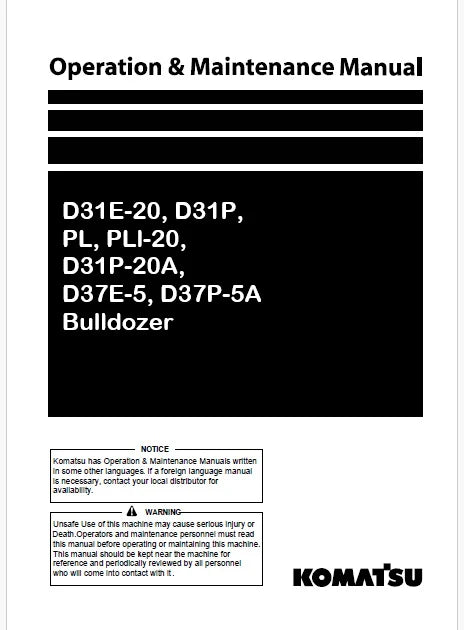 Komatsu D31E-20, D31P, PL, PLl-20, D31P-20A, D37E-5, D37P-5A Bulldozer Pdf Operation and Maintenance Manual