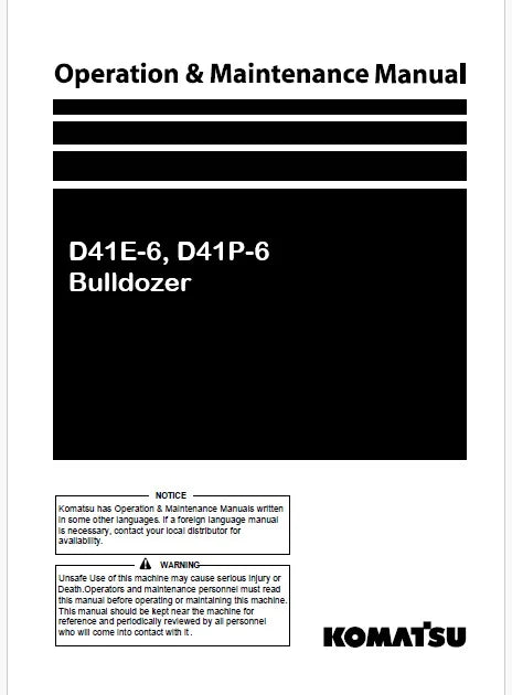 Komatsu D41E-6, D41P-6 Bulldozer Pdf Operation and Maintenance Manual