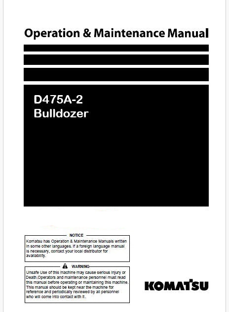 Komatsu D475A-2 Bulldozer Pdf Operation and Maintenance Manual