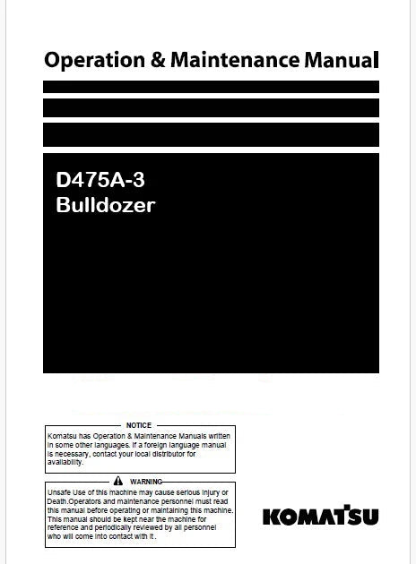 Komatsu D475A-3 Bulldozer Pdf Operation and Maintenance Manual