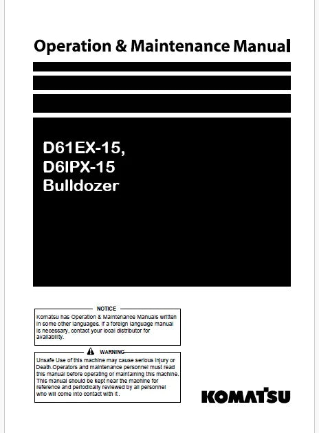 Komatsu D61EX-15, D6lPX-15 Bulldozer Pdf Operation and Maintenance Manual
