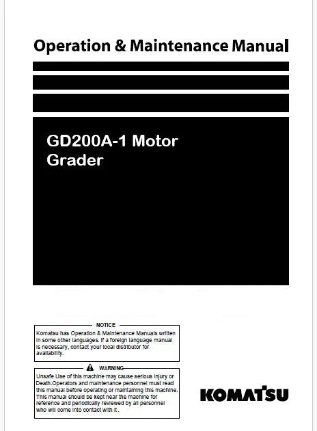 Komatsu GD200A-1 Motor Grader Pdf Operation and Maintenance Manual